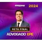 RETA FINAL ADVOGADO EPE (APROVAÇÃO PGE 2024)